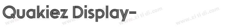 Quakiez Display字体转换